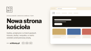 Logo Społeczności Chrześcijańskiej Tomy i napis „Nowa strona kościoła” obok makiety strony schtomy.pl w oknie przeglądarki